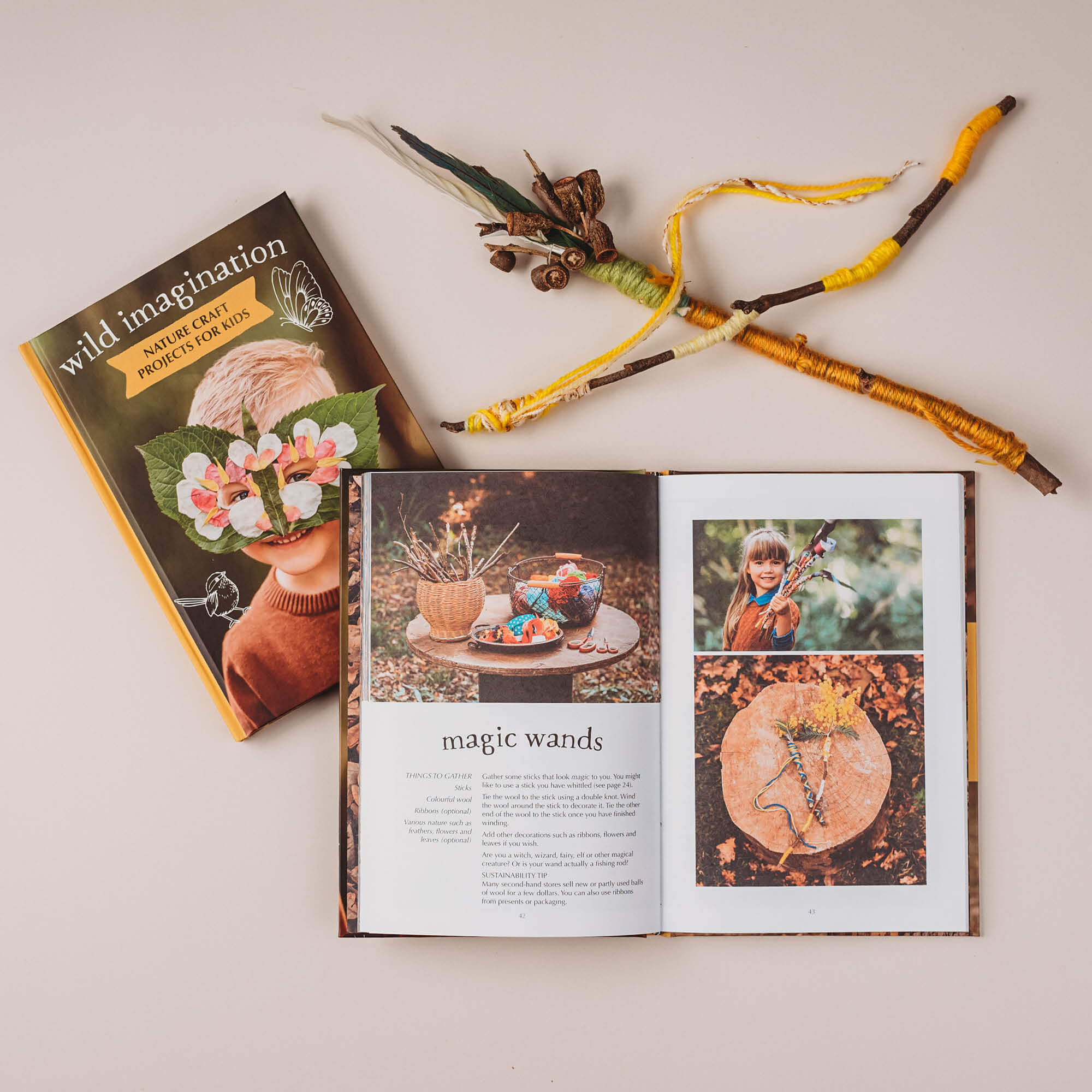 Pages showing step by step instructions for how to make magic wands using nature from Wild Imagination, nature craft projects for kids book, made in Australia by Your Wild Books.