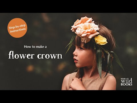 Step by step instructions for how to make a flower crown from our book Wild Imaginaton, nature craft projects for kids.