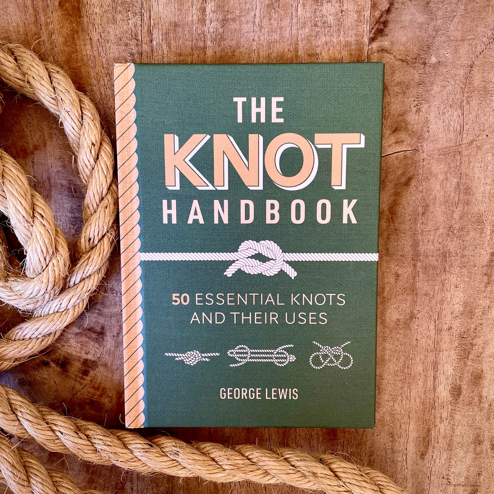 The Knot Handbook, Step-by-step instructions for useful Knots for kids and  adults