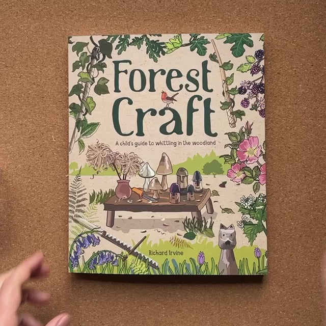 Book Forest Craft, a child's guide to whittling in the woodland by Richard Irvine from Your Wild Books