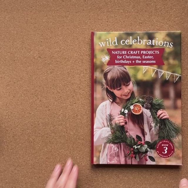 Pages flip through of Wild Celebrations book, nature craft for Christmas, Easter, birthdays and the seasons. For kids aged 4-12 years, made in Australia by Your Wild Books.