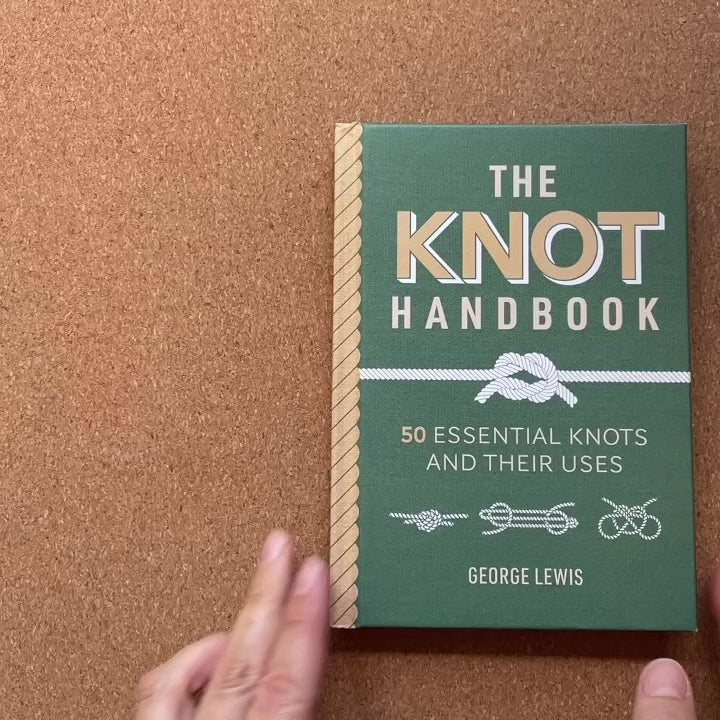 The Knot Handbook, Step-by-step instructions for useful Knots for kids and  adults
